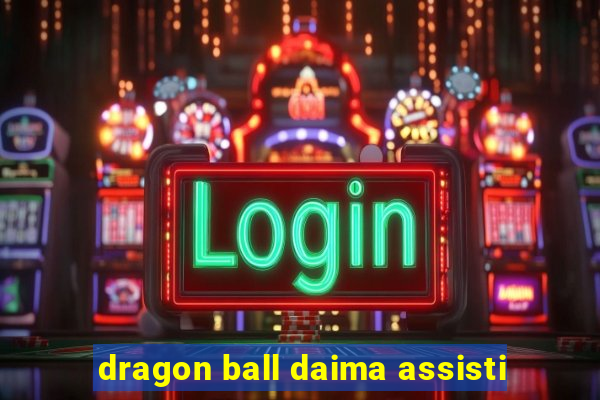 dragon ball daima assisti